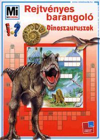 Mi micsoda Rejtvényes barangoló: Dinoszauruszok
