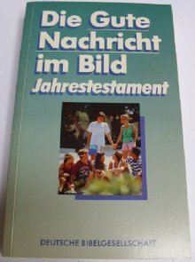 Die Gute Nachricht im Bild