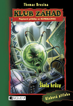 Škola hrůzy - Klub záhad