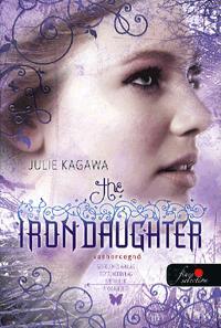 Vastündérek 2: The Iron Daughter - Vashercegnő - Julie Kagawa