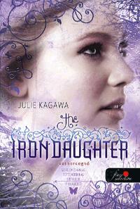 Kniha Vastündérek 2: The Iron Daughter - Vashercegnő - Julie Kagawa