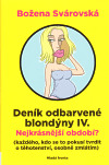 Denník odbarvené blondýny IV.