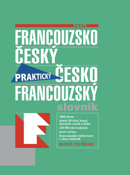 Francouzsko-český česko-francouzský praktický slovník