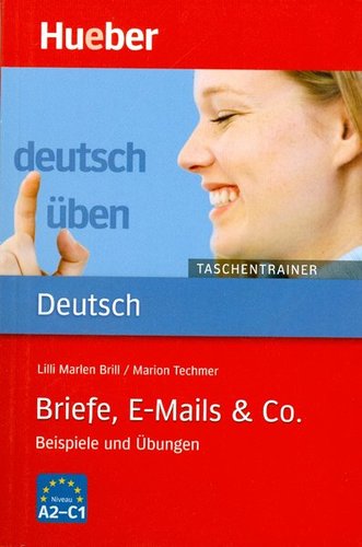 Briefe, E-Mails & Co. A2-C1