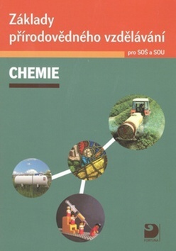 Základy přírodovědného vzdělávání – CHEMIE pro SOŠ a SOU - Václav Pumpr