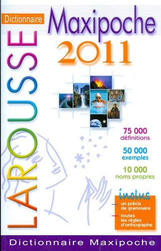 Larousse Dictionnaire Maxipoche 2011