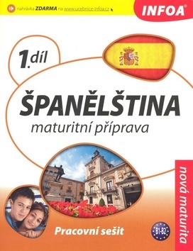 Španělština maturitní příprava 1.díl - pracovní sešit