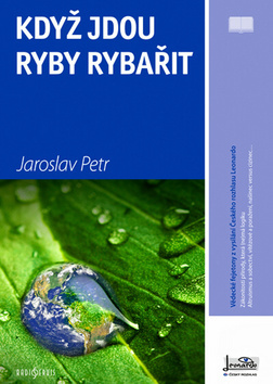 Když jdou ryby rybarit