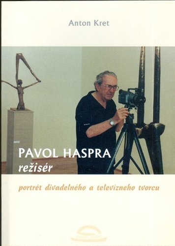 Kniha Pavol Haspra, režisér