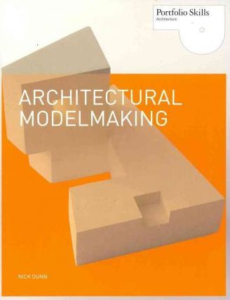 Architectural Modelmaking