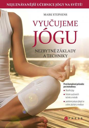 Kniha Vyučujeme jógu - Mark Stephens
