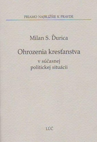 Kniha Ohrozenia kresťanstva v súčasnej politickej situácii