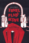 Tunel plný krve