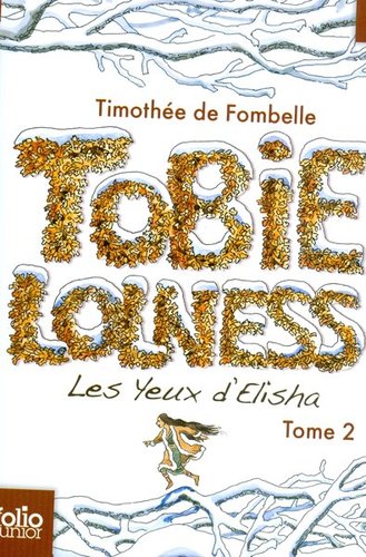 Tobie Lolness - Les yeux d´Elisha Tome II