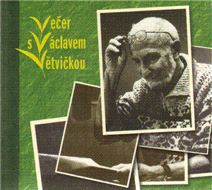 Večer s Václaven Věrvičkou CD