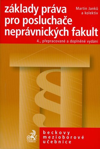 Základy práva pro posluchače neprávnických fakult, 4. vydání