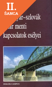 Lacná kniha A magyar-szlovák határ menti kapcsolatok esélyei