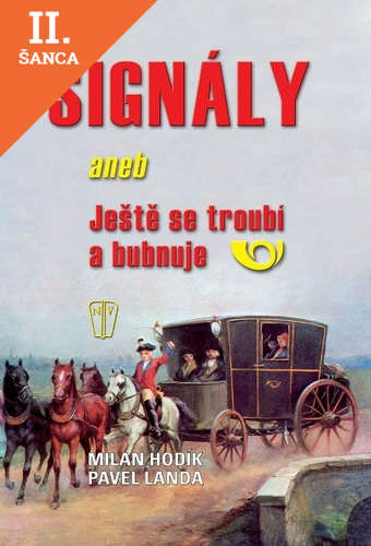 Lacná kniha Signály aneb Ješte se troubí a bubnuje
