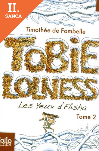 Lacná kniha Tobie Lolness - Les yeux d´Elisha Tome II