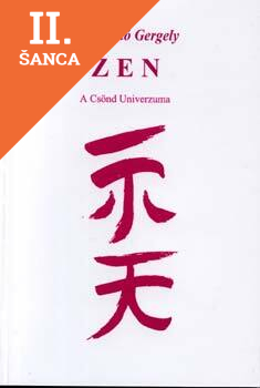Lacná kniha Zen - A Csönd Univerzuma