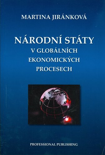 Kniha Národní státy v globálních ekonomických - Martina Jiránková