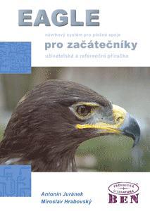 Eagle pro začátečníky/návrhový systém pro plošné spoje/2.vydání