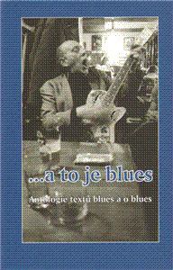 a to je blues