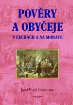 Pověry a obyčaje v Čechách a na Moravě