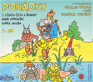 Pohádky z Jižních Čech a Šumavy aneb vyprávění kapra Jakuba CD