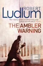 The Ambler Warning
