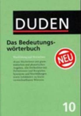 Duden Band 10 - Das Bedeutungswoeterbuch