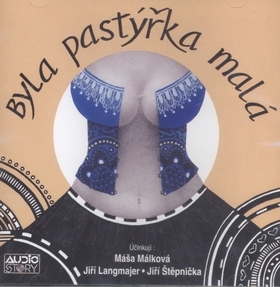 Kniha Byla pastýřka malá - Koláž z klasické francouzské milostné poezie - CD - CD