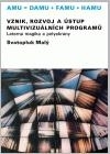 Vznik, rozvoj a ústup mulitvizuálních programů