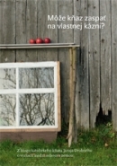 Môže kňaz zaspať na vlastnej kázni?
