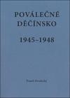 Pováleční Děčínsko v letech 1945-1948