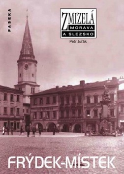 Zmizelá Morava Frýdek-Místek