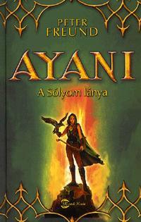 Ayani - A Sólyom lánya