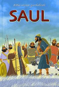 Biblia sorozat gyerekeknek: Saul 11. kötet