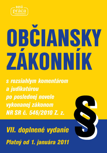Občiansky zákonník VII. vydanie - Platný od 1. januára 2011