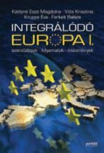 Integrálódó Európa I.