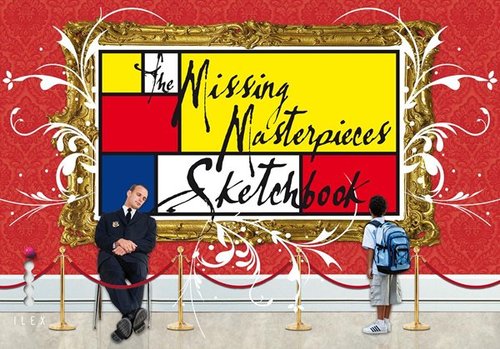 Missing masterpieces Sketchbook