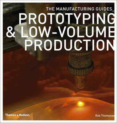 Prototyping and Low-Volume Production