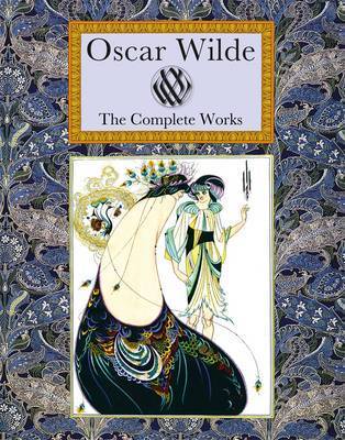 Oscar Wilde: The Complete Works