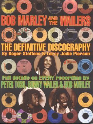Bob Marley and Wailers: The definitive discography