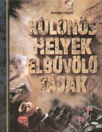 Különös helyek, elbűvölő tájak