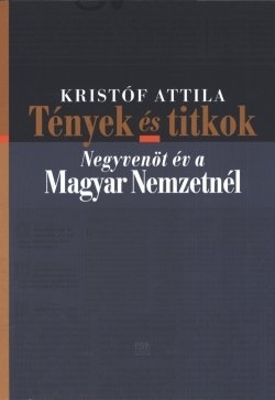 Kniha Tények és titkok - Attila Kristóf
