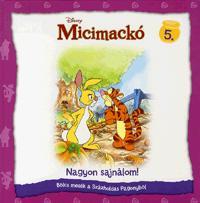 Micimackó - Nagyon sajnálom!