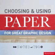 Choosing and Using Paper