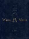 Maria Maria 1511 2011