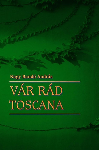 Vár rád Toscana